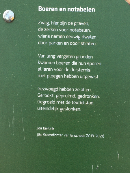 Boeren en notabelen, gedicht van Jos Eertink, gevonden op het Boerenkerkhof langs de H.B. Blijdensteinlaan in Enschede