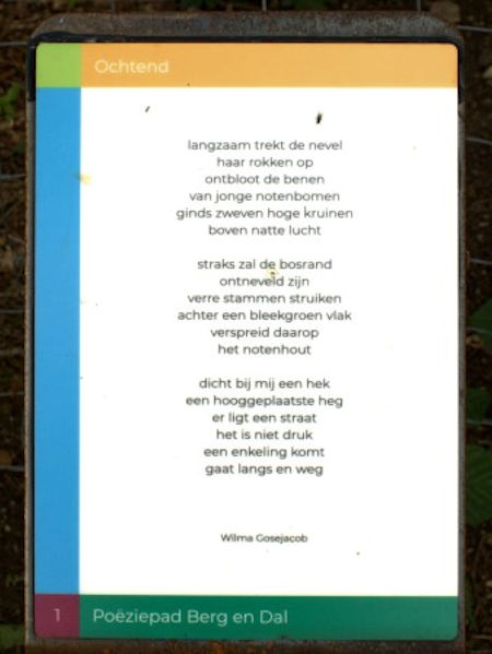 Ochtend, gedicht van Wilma Gosejacob, gevonden op het Klappeijenpad in Berg en Dal