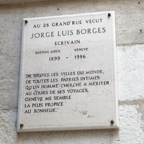 Plaquette op het huis waar Jorge Luis Borges ooit woonde in Genève