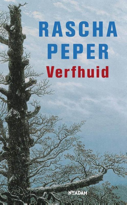 Rascha Peper, Verfhuid